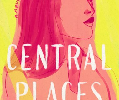 Central Places: A Novel